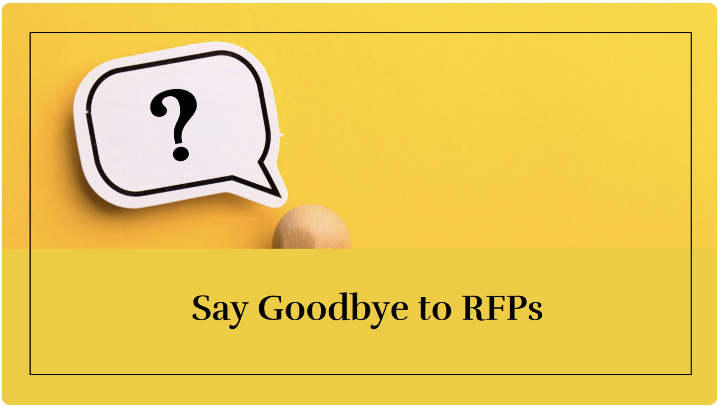 10 Reasons to Ditch the RFP Process In Your Agency Search